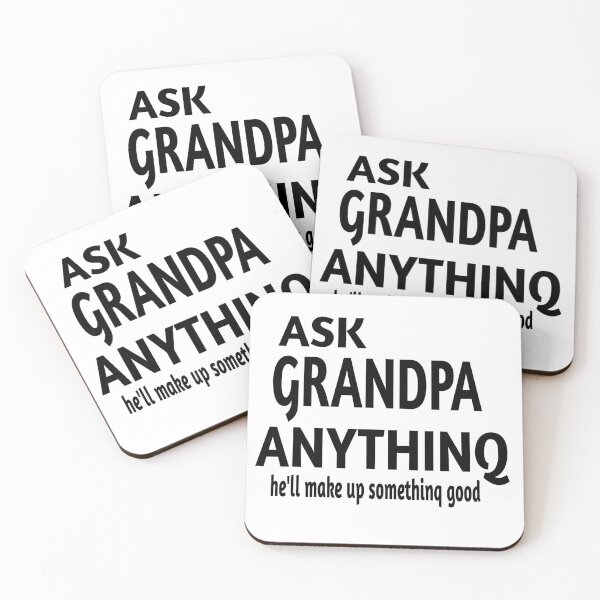 Item preview, ASK GRANDPA ANYTHINQ designed and sold by leicha.