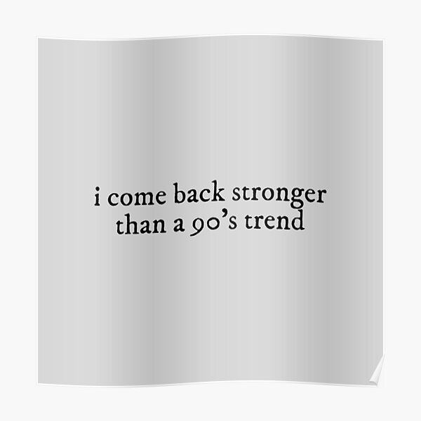 i-come-back-stronger-than-a-90s-trend-willow-lyrics-taylor-swift