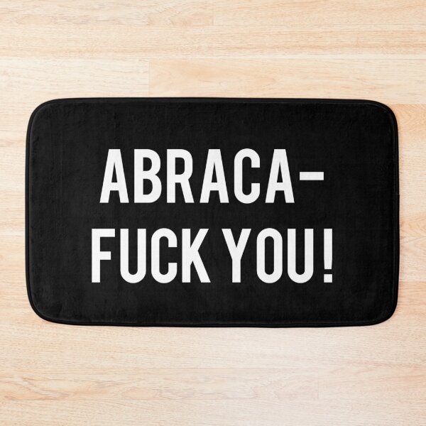 Item preview, Abraca-Fuck You! designed and sold by AyateeArt.