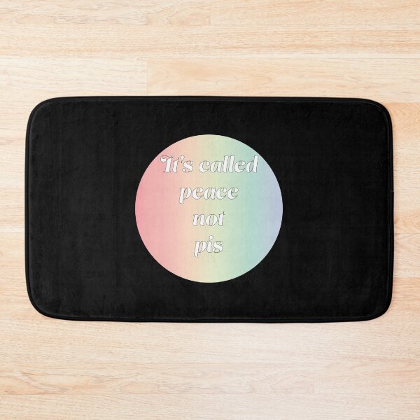 Item preview, It's called peace not pis designed and sold by JellaDelta.