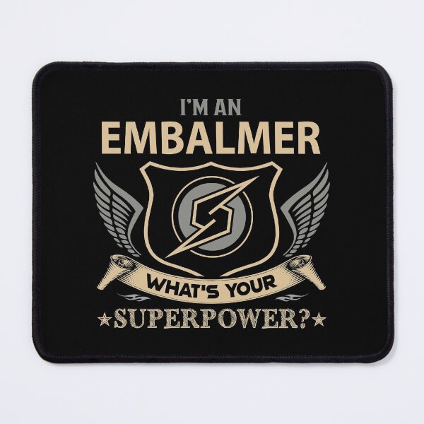 Item preview, Embalmer T Shirt - What Is Your Superpower Job Gift Item Tee designed and sold by leolanwugm.