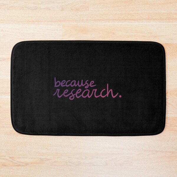 Item preview, because research. (neon) designed and sold by PhDoer.
