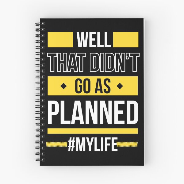 Item preview, Well That Didn't Go As Planned My Life, Clever Funny Quotes about self designed and sold by IKERAS.