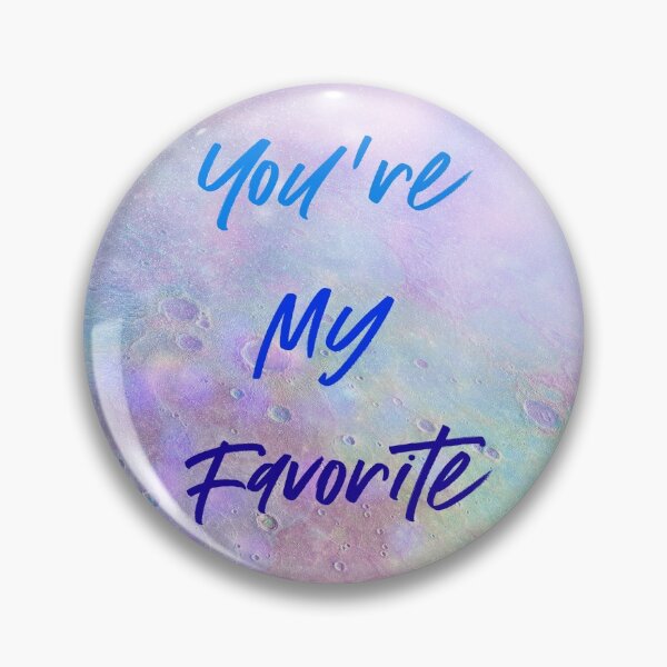 Item preview, You’re my favorite  designed and sold by Deneese.