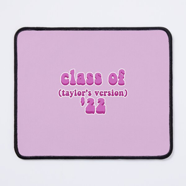 Item preview, Class of 2022 Taylors Version designed and sold by BoldNFresh.