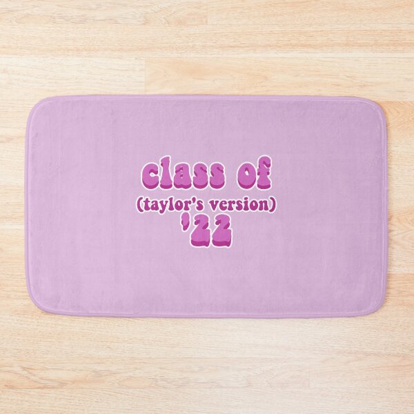 Item preview, Class of 2022 Taylors Version designed and sold by BoldNFresh.