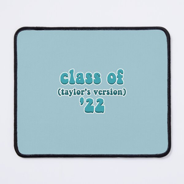 Item preview, Class of 2022 Taylors Version designed and sold by BoldNFresh.