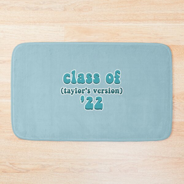 Item preview, Class of 2022 Taylors Version designed and sold by BoldNFresh.