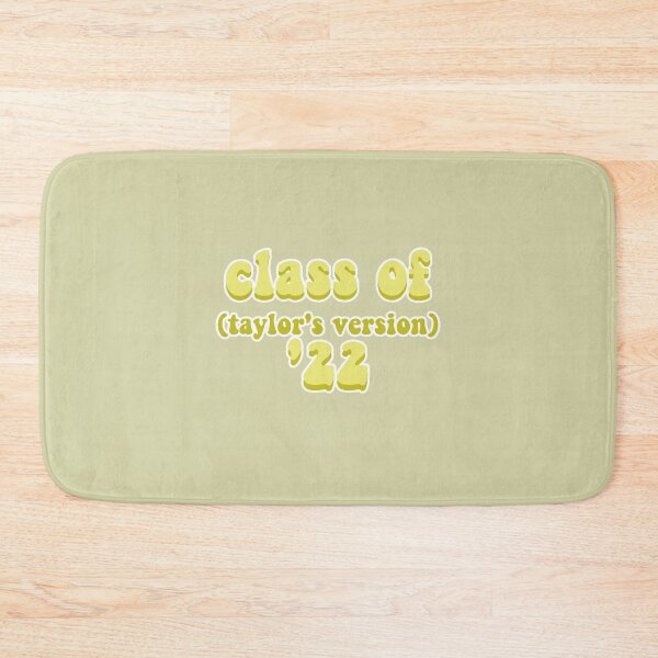 Item preview, Class of 2022 Taylors Version designed and sold by BoldNFresh.