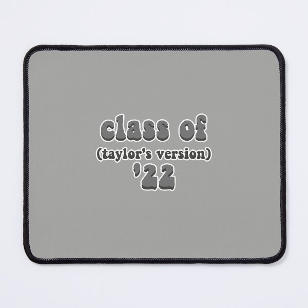 Item preview, Class of 2022 Taylors Version designed and sold by BoldNFresh.