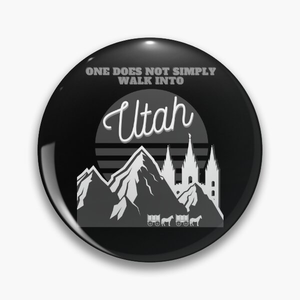 Item preview, One Does Not Simply Walk Into Utah designed and sold by It's On Backwards.