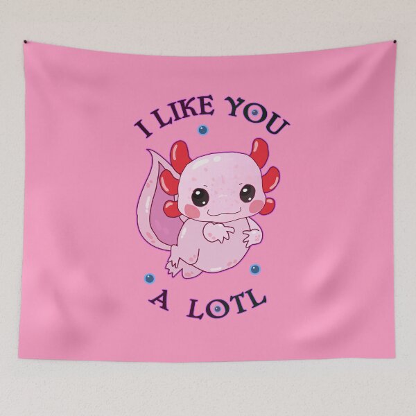 Item preview, Axolotl baby I like you a lotl designed and sold by lazarosdesign.