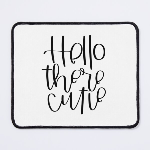 Item preview, Hello there cutie! designed and sold by kayleetubbs.