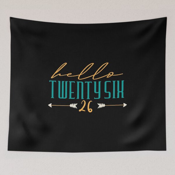 Item preview, Hello Twenty Six 26 . Hello 26 -26th  Birthday designed and sold by YerrouDesing.