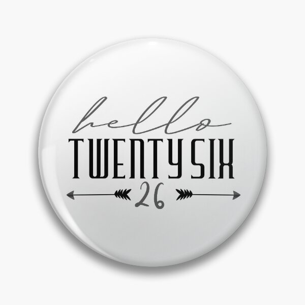 Item preview, Hello Twenty Six 26 . Hello 26 -26th  Birthday designed and sold by YerrouDesing.