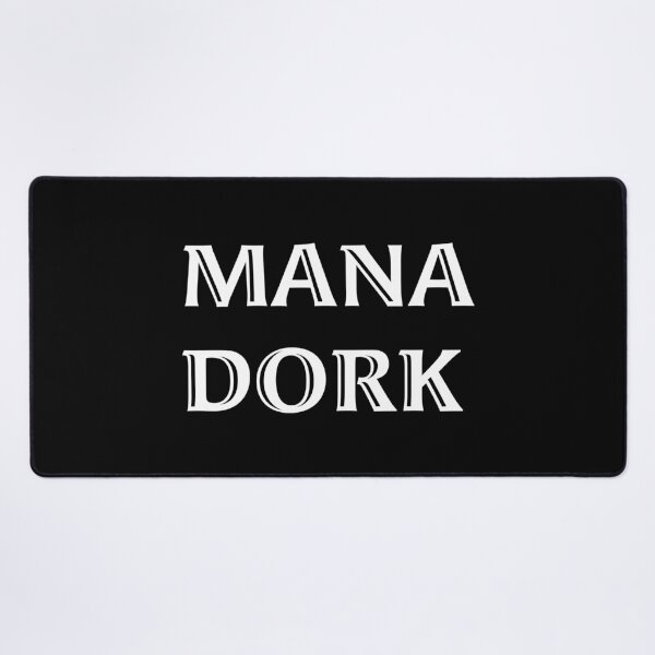 Item preview, MANA DORK designed and sold by damoesdesign.