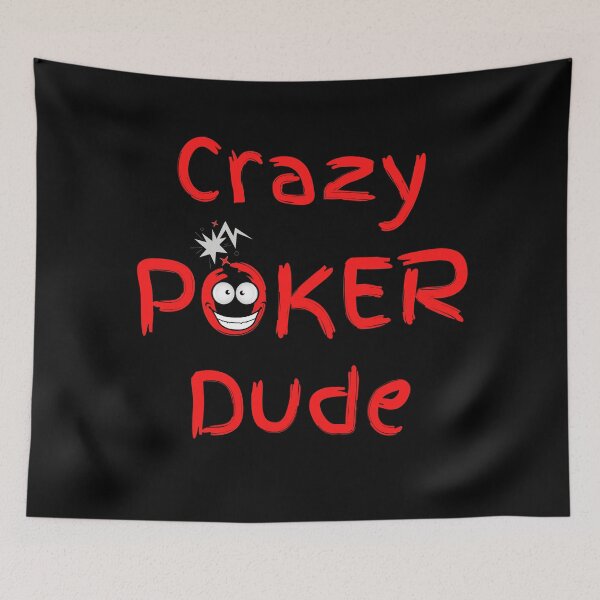 Item preview, Crazy Poker Dude designed and sold by SloganExpress.