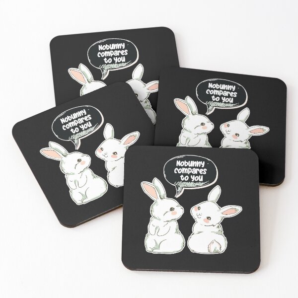 Item preview, Cute Nobunny Compares to You designed and sold by MadrigueraSM-.