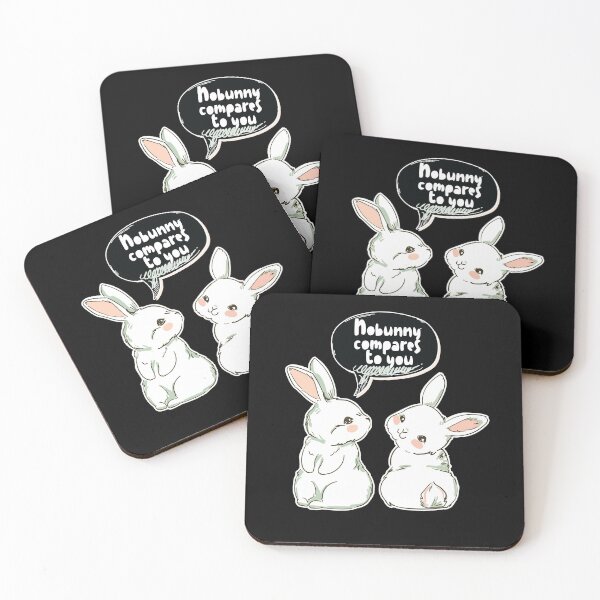 Item preview, Nobunny Compares to You Cute designed and sold by MadrigueraSM-.