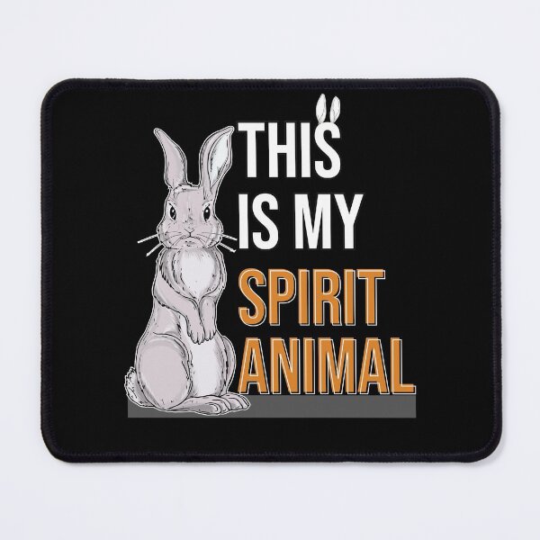 Item preview, This Is My Spirit Animal Cute Bunny Art designed and sold by MadrigueraSM-.