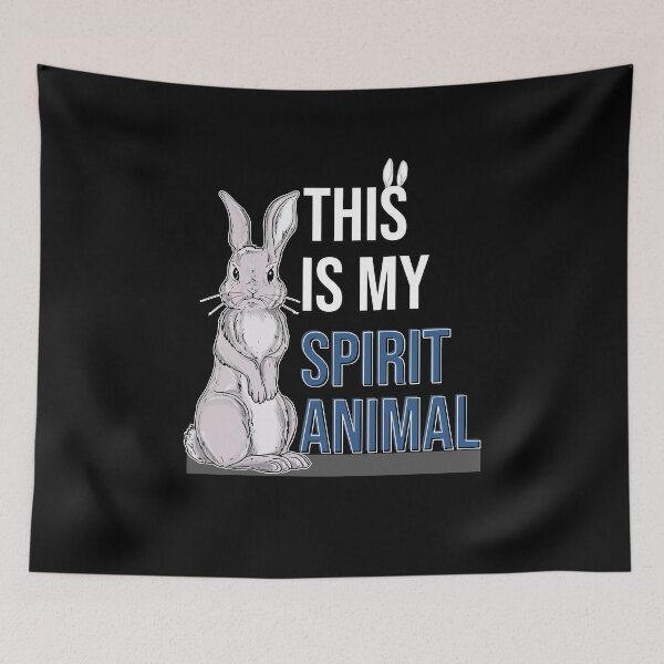 Item preview, This Is My Spirit Animal Bunny Design designed and sold by MadrigueraSM-.