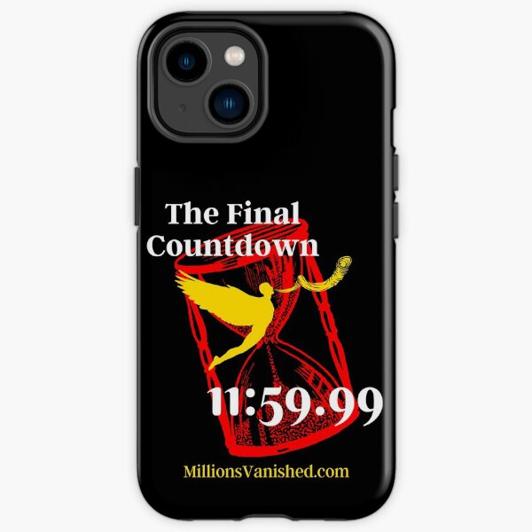 The Final Countdown - Christian iPhone Tough Case