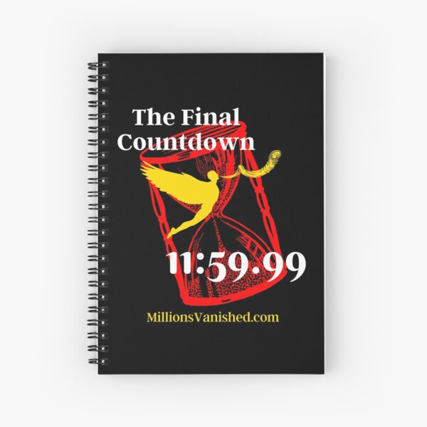 The Final Countdown - Christian Spiral Notebook