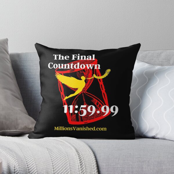 The Final Countdown - Christian  Throw Pillow