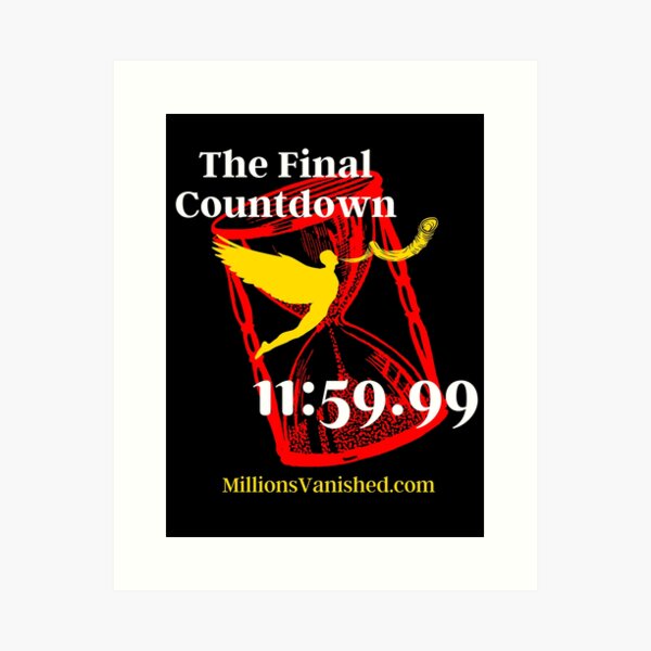 The Final Countdown - Christian Art Print