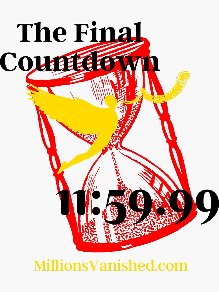 Thumbnail 3 of 3, Sticker, The Final Countdown - Christian designed and sold by 1thes416.
