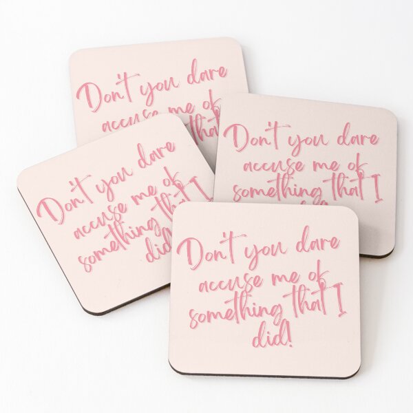 Item preview, Don't you dare accuse me of something that I did designed and sold by Spiffle.