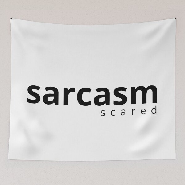 Item preview, Sarcasm designed and sold by Alan Bragalini.
