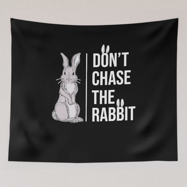 Item preview, Dont Chase the Rabbit Art Funny Bunny designed and sold by MadrigueraSM-.