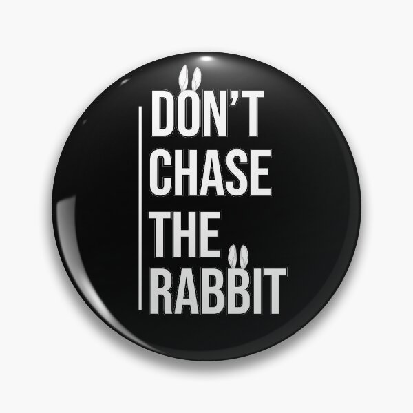 Item preview, Dont Chase the Rabbit Cute Bunny Art designed and sold by MadrigueraSM-.
