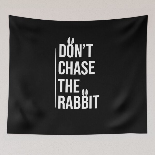 Item preview, Dont Chase the Rabbit Cute Bunny Art designed and sold by MadrigueraSM-.