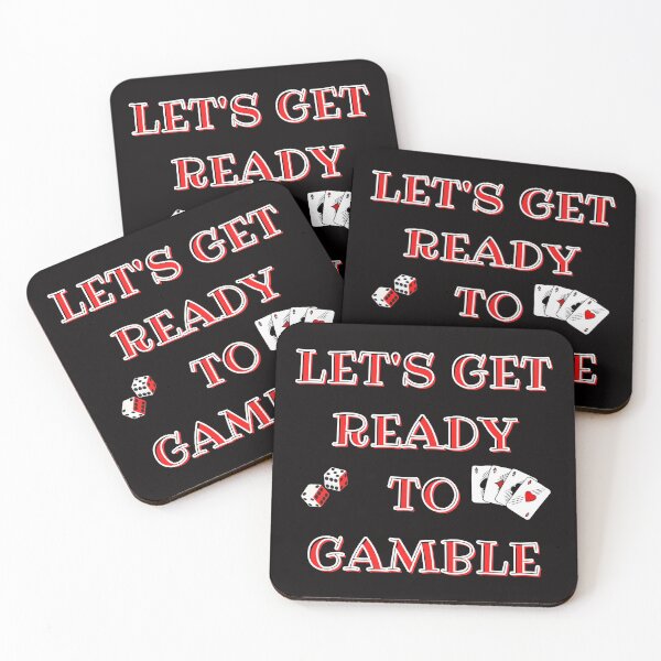 Item preview, Lets Get Ready To Gamble designed and sold by SloganExpress.