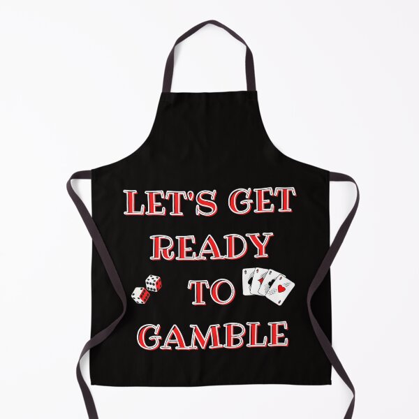 Item preview, Lets Get Ready To Gamble designed and sold by SloganExpress.