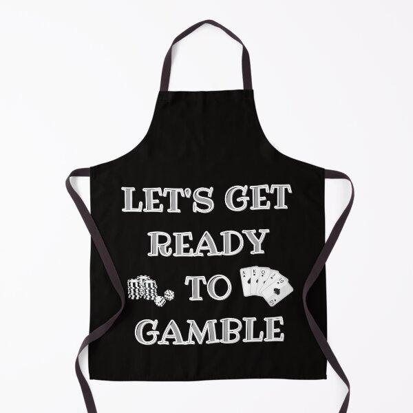 Item preview, Lets Get Ready To Gamble designed and sold by SloganExpress.