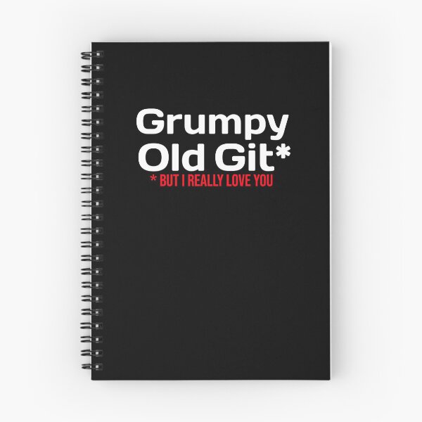 Item preview, Grumpy Old Git But I Really Love You designed and sold by RiadMannan.