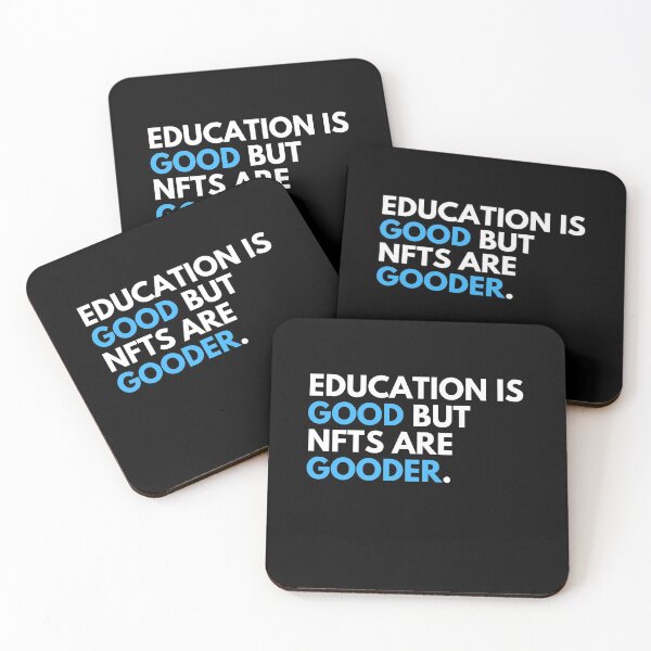 Item preview, Education Is Good But NFTs Are Gooder - Funny NFT Quote Degenerate  designed and sold by nft-millionaire.