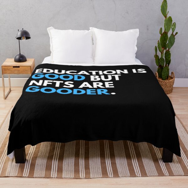 Item preview, Education Is Good But NFTs Are Gooder - Funny NFT Quote Degenerate  designed and sold by nft-millionaire.