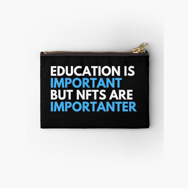 Item preview, Funny NFT Saying T-Shirt - Education Is Important But NFTs Are Importanter  designed and sold by nft-millionaire.