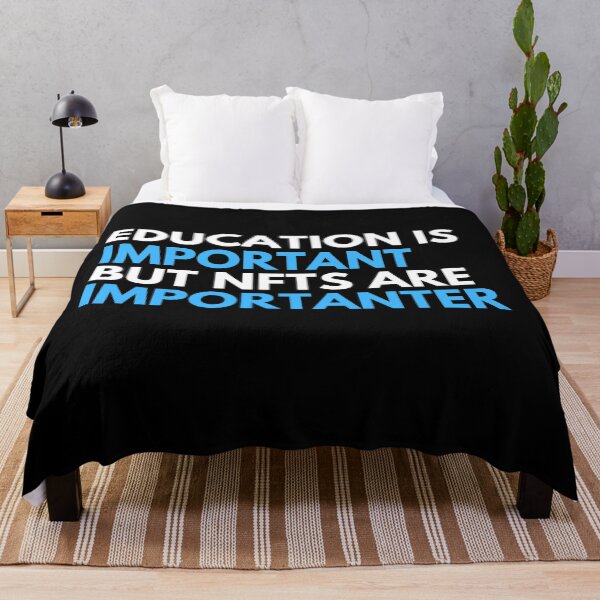 Item preview, Funny NFT Saying T-Shirt - Education Is Important But NFTs Are Importanter designed and sold by nft-millionaire.