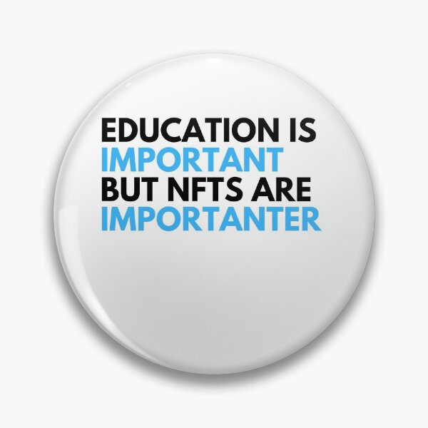 Item preview, Funny NFT Saying T-Shirt - Education Is Important But NFTs Are Importanter  designed and sold by nft-millionaire.
