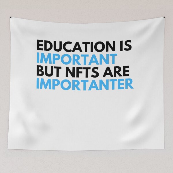 Item preview, Funny NFT Saying T-Shirt - Education Is Important But NFTs Are Importanter  designed and sold by nft-millionaire.
