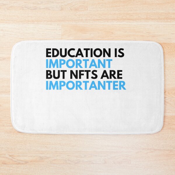 Item preview, Funny NFT Saying T-Shirt - Education Is Important But NFTs Are Importanter  designed and sold by nft-millionaire.