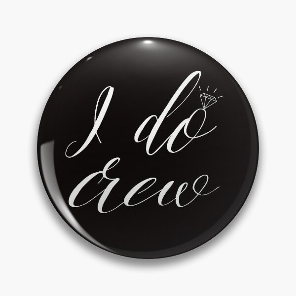 Item preview, I do crew - bridesmaids designed and sold by LioPart.