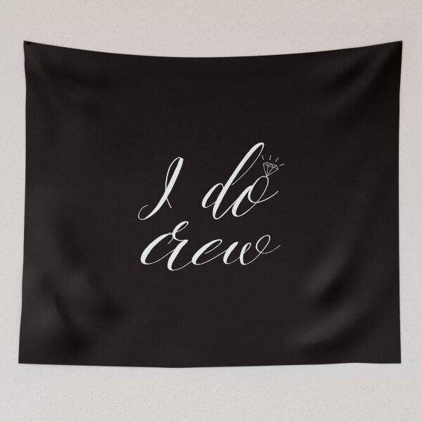 Item preview, I do crew - bridesmaids designed and sold by LioPart.
