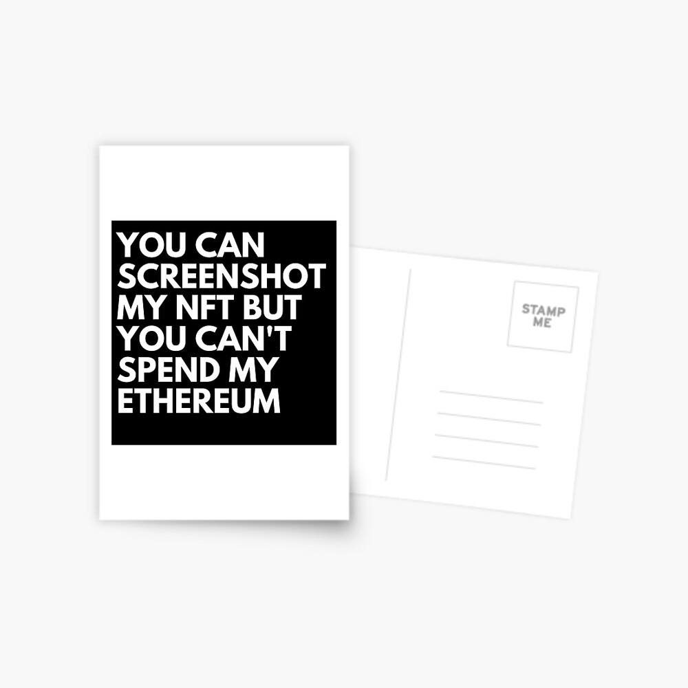 "Funny NFT Meme You Can Screenshot My NFT " Postcard for Sale by nft