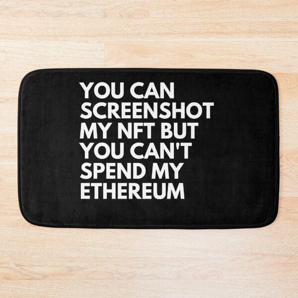 Item preview, Funny NFT Meme - You Can Screenshot My NFT  designed and sold by nft-millionaire.